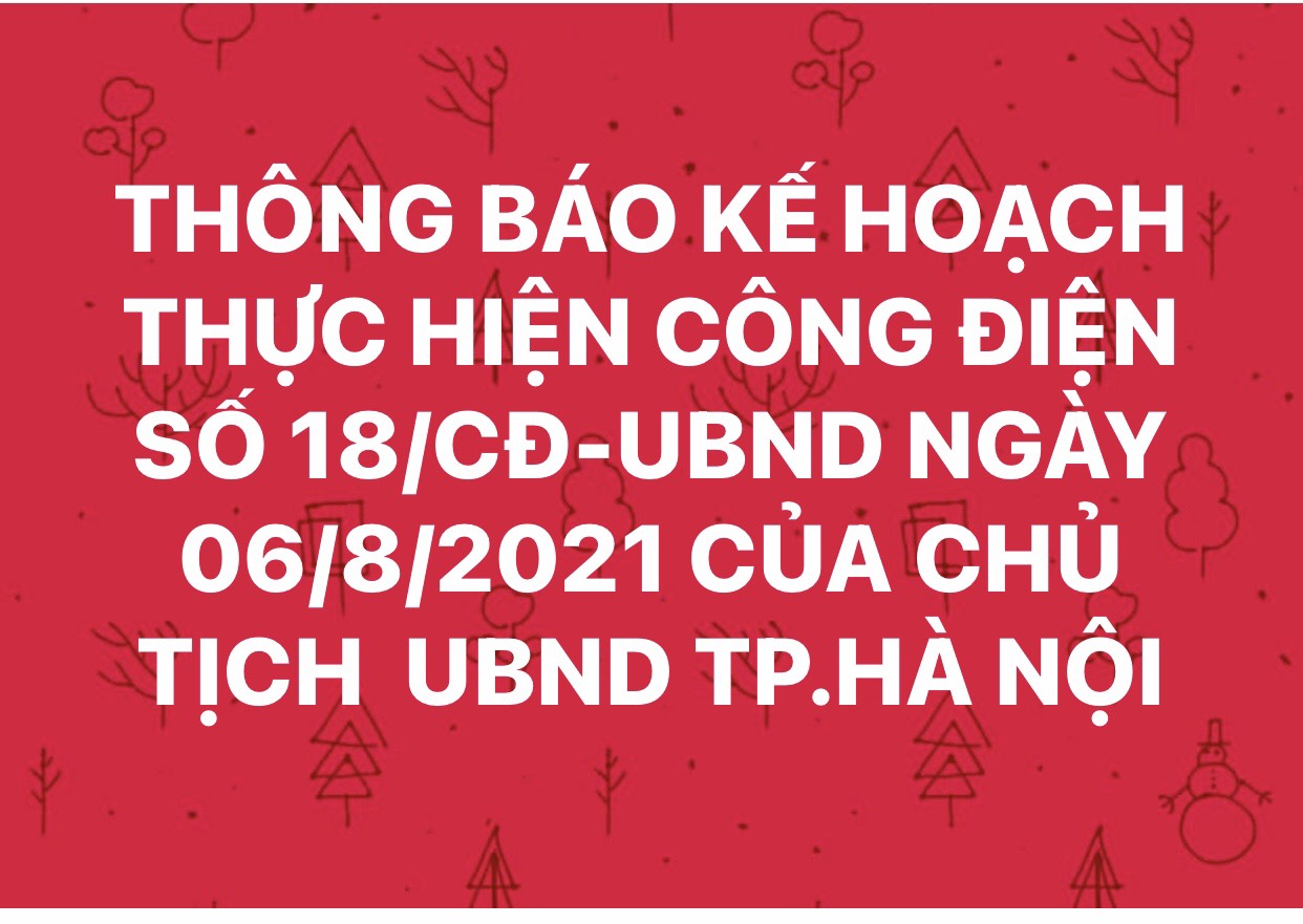Thông báo kế hoạch thực hiện công điện số 18/CĐ-UBND của Chủ tịch UBND TP.Hà Nội