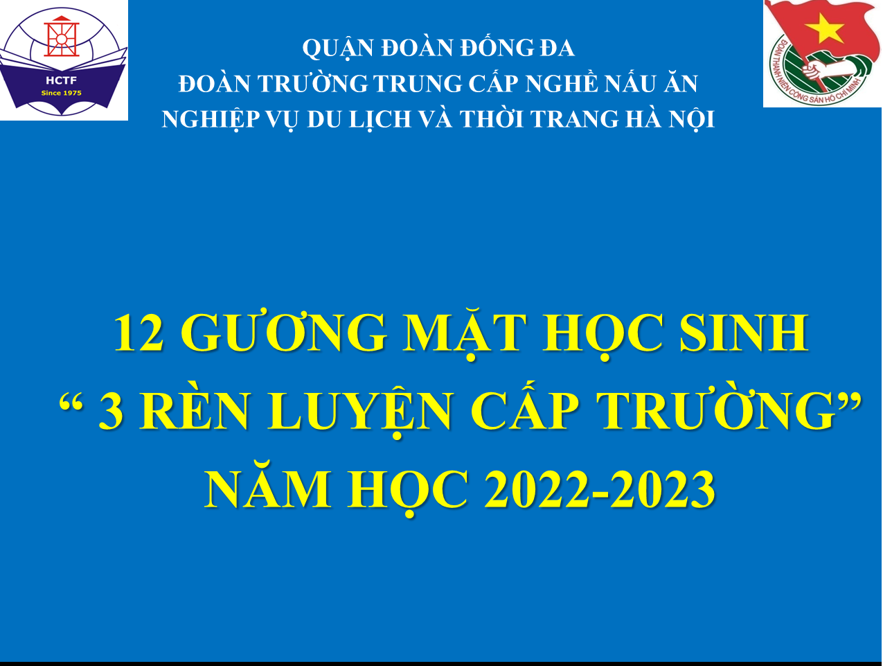Gương mặt đoàn viên thanh niên tiêu biểu trong phong trào 3 Rèn luyện cấp trường năm học 2022 -2023