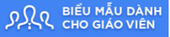 PHỤ LỤC, BIỂU MẪU DÀNH CHO GIÁO VIÊN