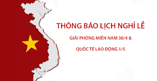 Thông báo lịch nghỉ giỗ tổ Hùng Vương 10-3  và ngày 30-4 &amp; 1-5